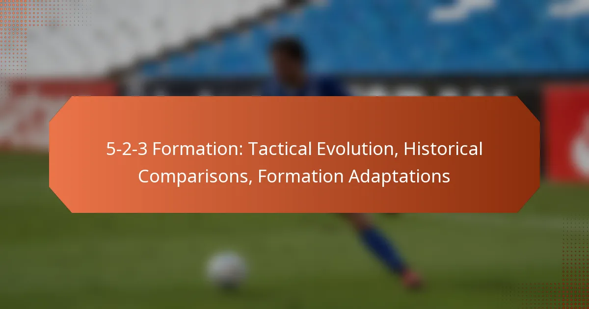 featured-image-5-2-3-formation-tactical-evolution-historical-comparisons-formation-adaptations
