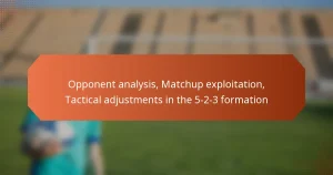 featured-image-opponent-analysis-matchup-eploitation-tactical-adjustments-in-the-5-2-3-formation
